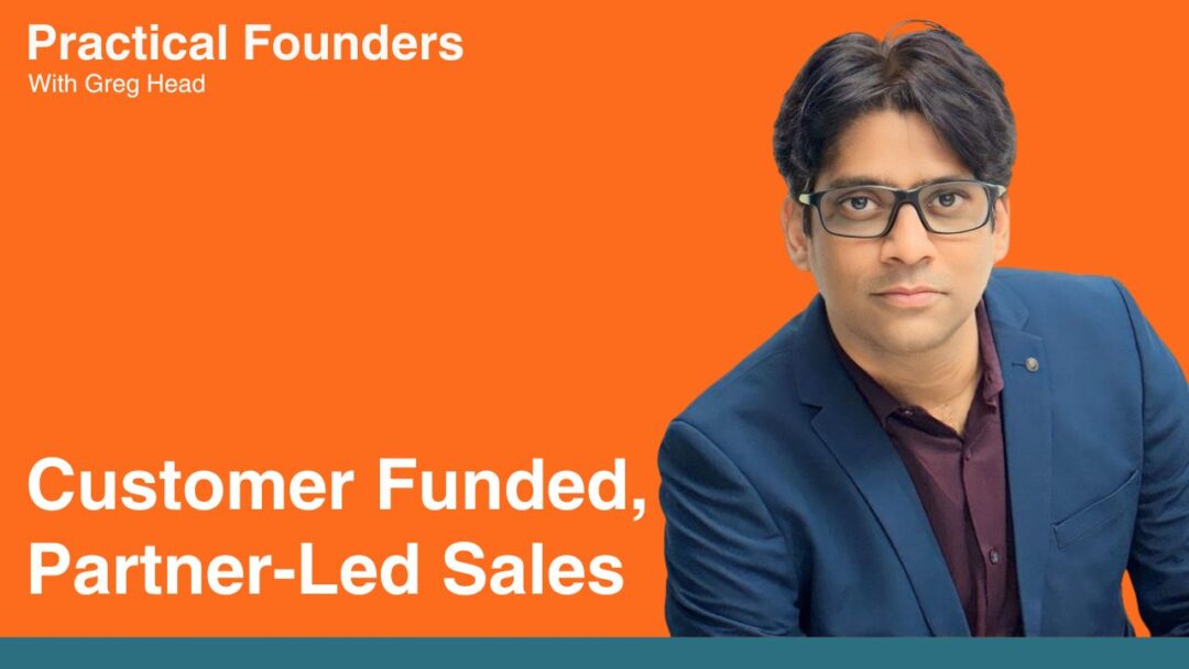 #149: How Partner-Led Sales Built A $7M Bootstrap SaaS Business – Sameer Narkar