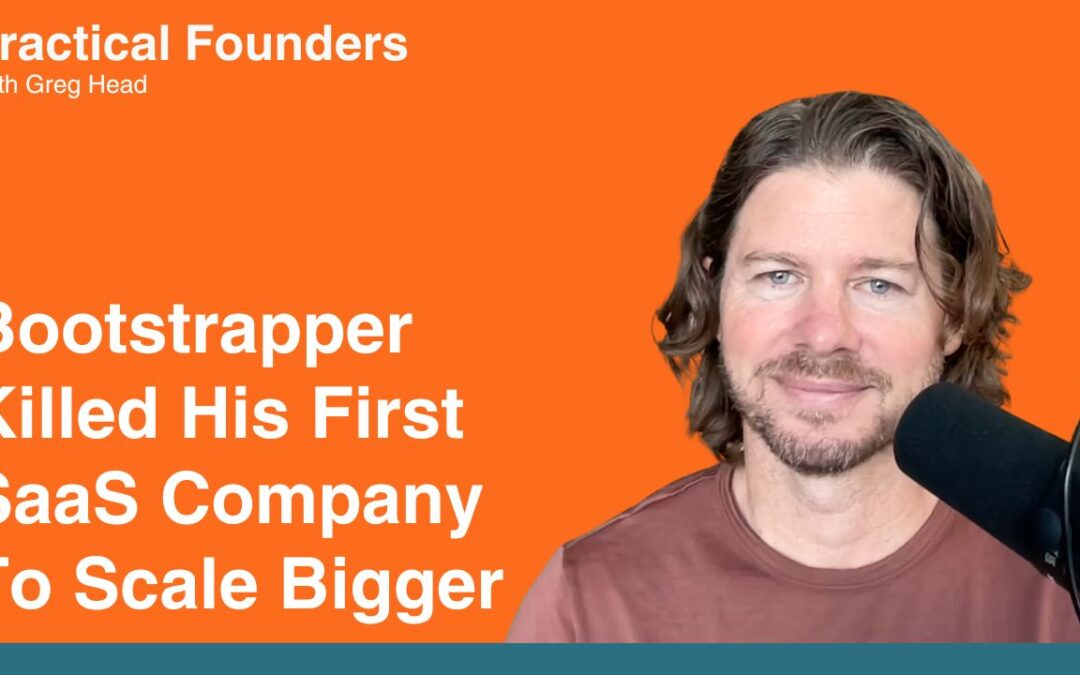#153: Bootstrapper Killed His First Company to Scale Up Bigger – Chris Brisson