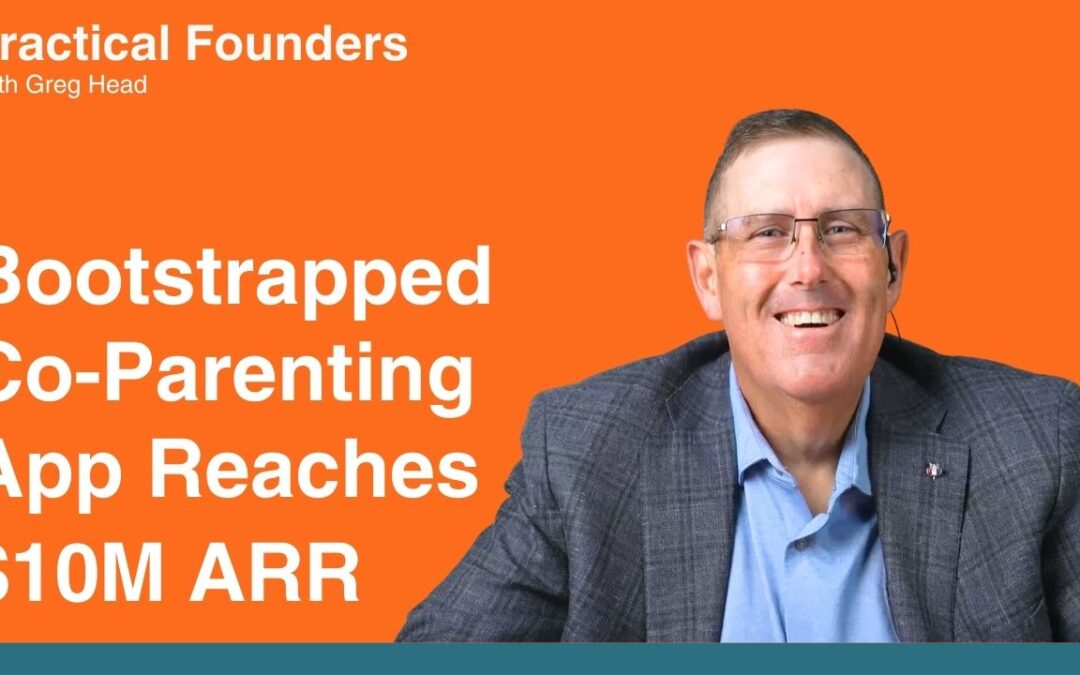 #159: Co-Parenting App Reaches $10M ARR Through Pure Bootstrap Growth – Vince Mayfield