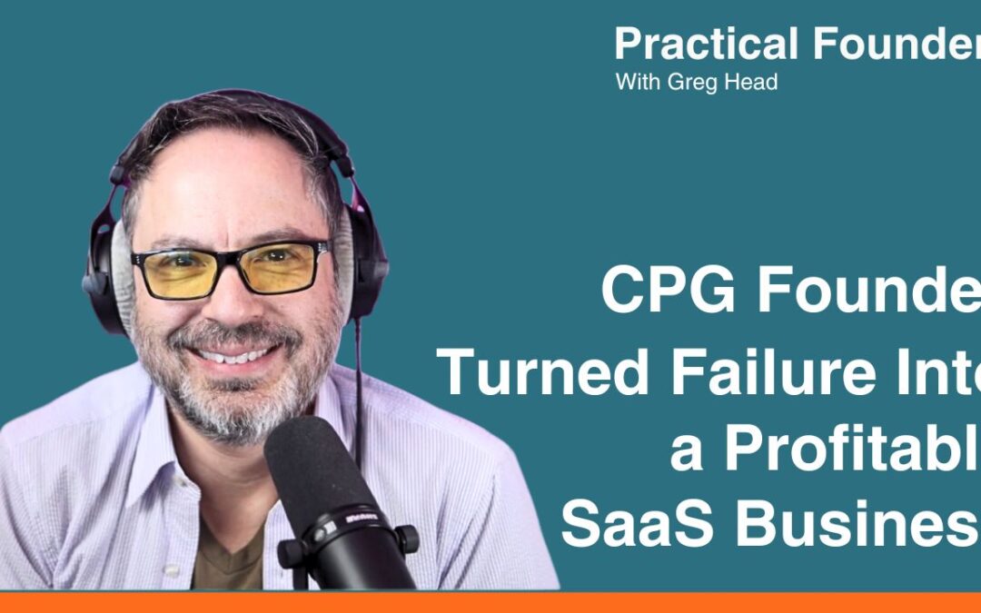 #160: CPG Founder Turned Failure Into a Profitable SaaS Business – Yuval Selik