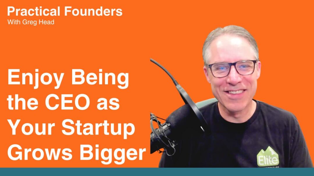 #165: How to Enjoy Being the CEO as Your SaaS Business Grows Bigger – Brett Gilliland