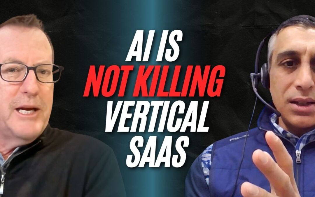 #180: AI Is Not Killing Vertical SaaS – It’s Practical Leverage – Deepak Sindwani