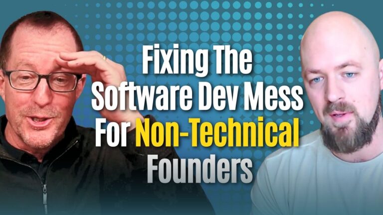 #184: Fixing Software Development Messes For Non-Technical Founders – Keith Shields