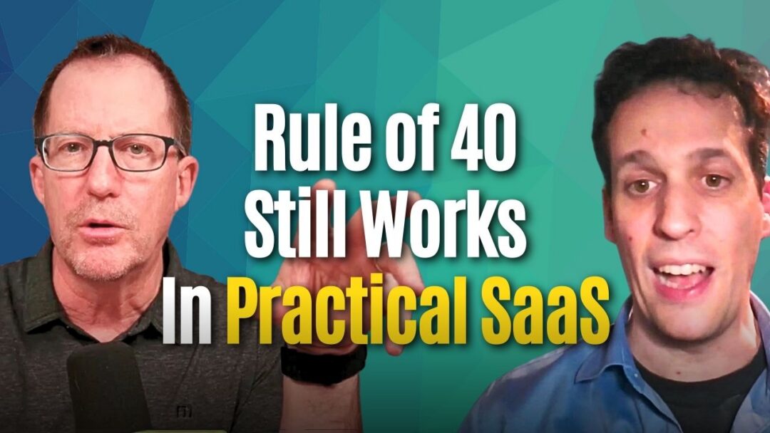 #187: Practical Rule of 40 Growth+Profits Still Works for SaaS Acquirers – Juan Ignacio Garcia Braschi