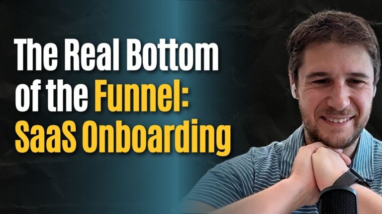 #193: The Real Bottom of the Funnel: SaaS Onboarding That Works – Perry Rosenbloom